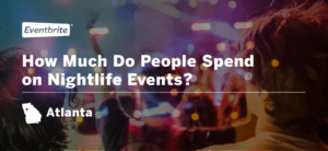 nightlife-atlanta-infographic-spending-events