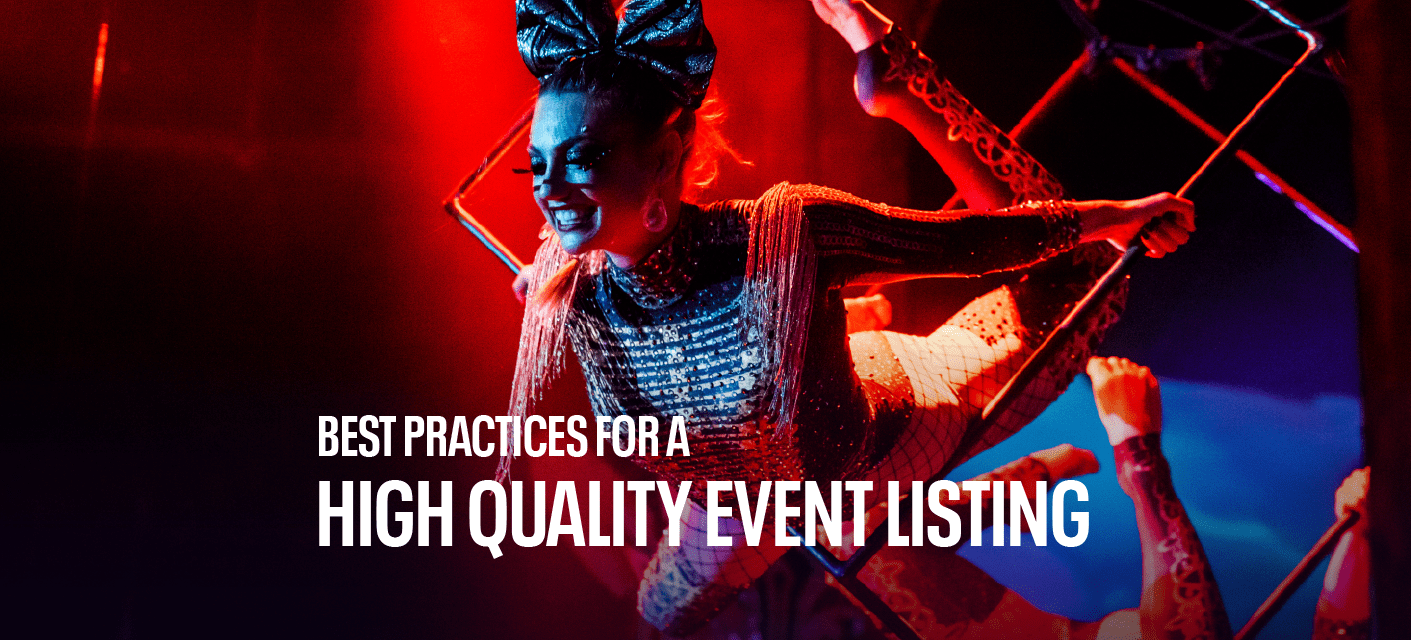 Best Practices for a High-Quality Event Listing