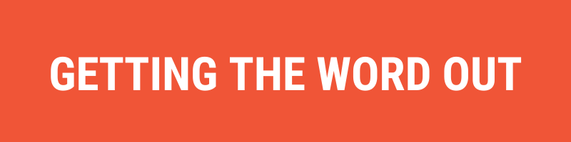 trends: getting the word out